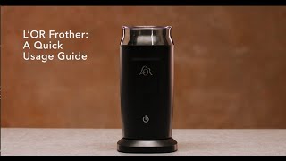 LOR Milk Frother A Quick Usage Guide [upl. by Enenej]