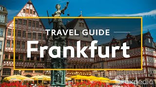 Frankfurt Vacation Travel Guide  Expedia [upl. by Leighton]