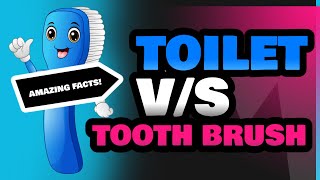 Toilet and Tooth Brush [upl. by Kaden584]