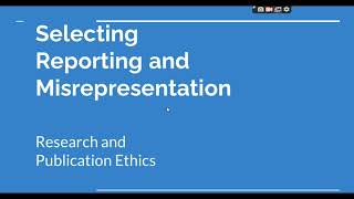 Selective Reporting and Misrepresentation of data Research and Publication ethics Phd coursework [upl. by Ttegdirb]