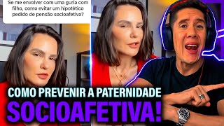 Como Se Prevenir Da Paternidade Socioafetiva E Pensão Socioafetiva [upl. by Ashti]